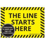 "The Line Starts Here" Customizable safety sign